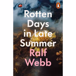 ISBN Rotten Days in Late Summer, Poetry, English, Paperback, 112 pages
