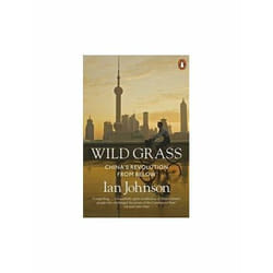 ISBN Wild Grass : Three Stories of Change in Modern China