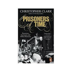 ISBN Prisoners of Time: Prussians-Germans and Other Humans book Politics English 272 pages