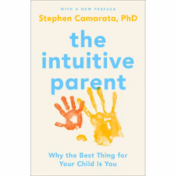 ISBN The Intuitive Parent, Fiction, English, Paperback, 336 pages
