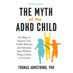 ISBN The Myth of the ADHD Child, Revised Edition, Fiction, English, Paperback, 368 pages