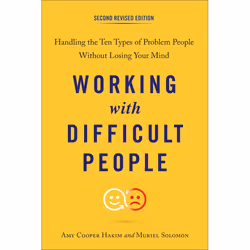 ISBN Working with Difficult People, Second Revised Edition, Paperback, 352 pages