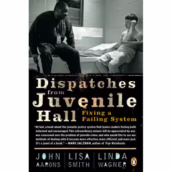 ISBN Dispatches from Juvenile Hall, Paperback, 208 pages