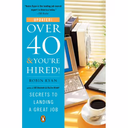 ISBN Over 40 & You’re Hired!, Paperback, 256 pages