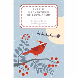 ISBN The Life And Adventures Of Santa Claus, Classics, English, Hardcover, 160 pages