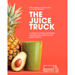 ISBN The Juice Truck, Food & drink, English, Paperback, 240 pages