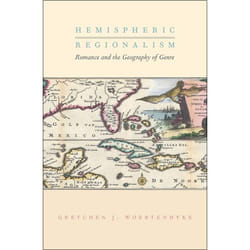 ISBN Hemispheric Regionalism ( Romance and the Geography of Genre ) 224 pages English