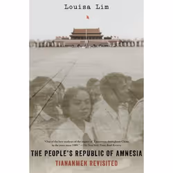 ISBN The People's Republic of Amnesia ( Tiananmen Revisited ), English, Hardcover