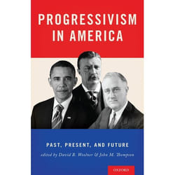 ISBN Progressivism in America ( Past Present and Future ) 280 pages English