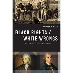 ISBN Black Rights/White Wrongs ( The Critique of Racial Liberalism ) book English Hardcover 304 pages