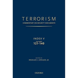 ISBN TERRORISM: COMMENTARY ON SECURITY DOCUMENTS INDEX V ( VOLUMES 121-140 ) book 208 pages