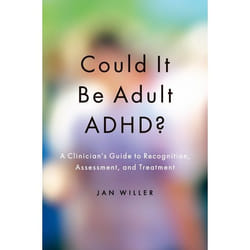 ISBN Could it be Adult ADHD? ( A Clinician's Guide to Recognition Assessment and Treatment ) 272 pages English