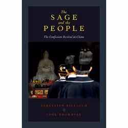 ISBN The Sage and the People ( The Confucian Revival in China ), English, Hardcover