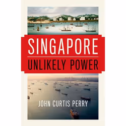 ISBN Singapore ( Unlikely Power ), John Curtis Perry, 360 pages, English, Oxford University Press, 23/03/2017, Any gender