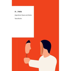 ISBN If...Then ( Algorithmic Power and Politics ) book English Hardcover 224 pages