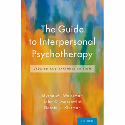 ISBN The Guide to Interpersonal Psychotherapy ( Updated and Expanded Edition ), Myrna M. Weissman, John C. Markowitz, Gerald ...