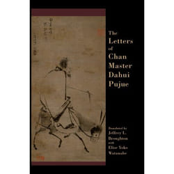 ISBN The Letters of Chan Master Dahui Pujue ( Smashing the Mind of Samsara ) 408 pages English