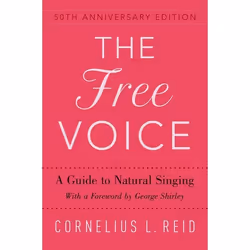 ISBN The Free Voice ( A Guide to Natural Singing ), English, Hardcover