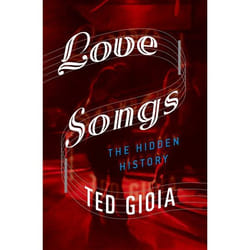 ISBN Love Songs ( The Hidden History ) book English Hardcover 336 pages