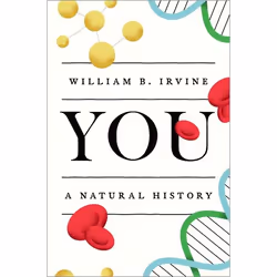 ISBN You ( A Natural History ), William B. Irvine, English, Oxford University Press, 01/12/2018, Any gender, 1 pc(s)