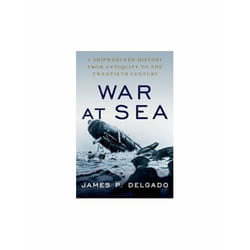 ISBN War At Sea : A Shipwrecked History From Antiquity To The Twentieth Century