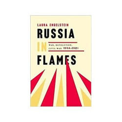 ISBN Russia in Flames: War, Revolution, Civil War, 1914 - 1921 book Politics English 856 pages