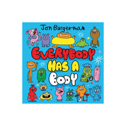 Everybody Has a Body by Burgerman & Jon