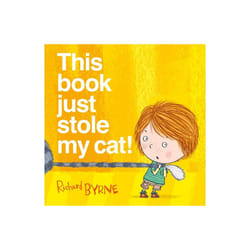 This Book Just Stole My Cat by Byrne & Richard