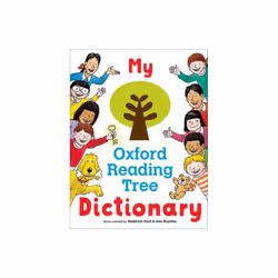 My Oxford Reading Tree Dictionary by Hunt & Roderick