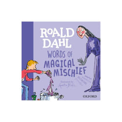 Roald Dahl Words of Magical Mischief by Rennie & SusanDahl & Roald