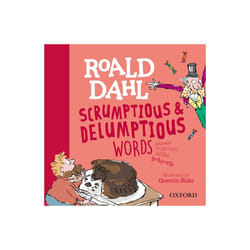 Roald Dahl&#39;s Scrumptious and Delumptious Words - Kay Woodward - book