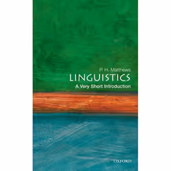 ISBN Linguistics: A Very Short Introduction, P. H. Matthews, 144 pages, English, Oxford University Press, 24/04/2003, Any gen ...