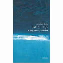 ISBN Barthes: A Very Short Introduction, Jonathan Culler, 160 pages, English, Oxford University Press, 21/02/2002, Any gender