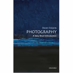 ISBN Photography: A Very Short Introduction, Steve Edwards, 176 pages, English, Oxford University Press, 24/08/2006, Any gend ...