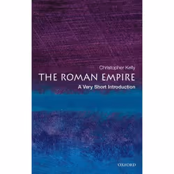 ISBN The Roman Empire: A Very Short Introduction, Christopher Kelly, English, Oxford University Press, 24/08/2006, Any gender ...