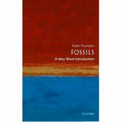 ISBN Fossils: A Very Short Introduction, Keith Thomson, English, Oxford University Press, 13/10/2005, Any gender, 1 pc(s)