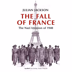 ISBN The Fall of France ( The Nazi Invasion of 1940 ), Julian Jackson, English, Oxford University Press, 22/04/2004, Any gend ...