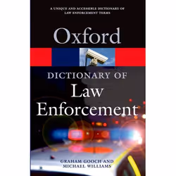 ISBN A Dictionary of Law Enforcement, 428 pages