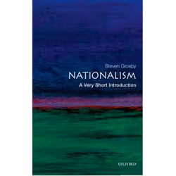ISBN Nationalism: A Very Short Introduction, Steven Grosby, 160 pages, English, Oxford University Press, 08/09/2005, Any gend ...