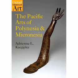ISBN The Pacific Arts of Polynesia and Micronesia, Adrienne L. Kaeppler, English, Oxford University Press, 27/03/2008, Any ge ...