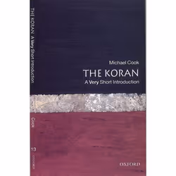 ISBN The Koran: A Very Short Introduction, Michael Cook, 176 pages, English, Oxford University Press, 24/02/2000, Any gender