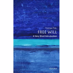 ISBN Free Will: A Very Short Introduction, Thomas Pink, 144 pages, English, Oxford University Press, 24/06/2004, Any gender