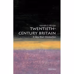 ISBN Twentieth-Century Britain: A Very Short Introduction, Kenneth O. Morgan, English, Oxford University Press, 10/08/2000, A ...