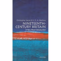 ISBN Nineteenth-Century Britain: A Very Short Introduction, Christopher Harvie, Colin Matthew, 192 pages, English, Oxford Uni ...