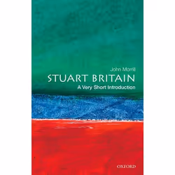 ISBN Stuart Britain: A Very Short Introduction, John Morrill, 112 pages, English, Oxford University Press, 10/08/2000, Any ge ...