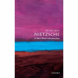 ISBN Nietzsche: A Very Short Introduction, Michael Tanner, 128 pages, English, Oxford University Press, 19/10/2000, Any gende ...