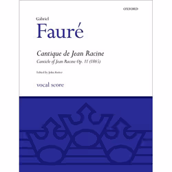 ISBN Cantique de Jean Racine, Gabriel Fauré, John Rutter, Any gender, Oxford University Press, 20/11/1986, 6.5 min, 1 pc(s)