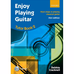 ISBN Enjoy Playing Guitar Tutor Book 2 + CD ( Next steps in playing classical guitar ), Debbie Cracknell, Any gender, Oxford ...