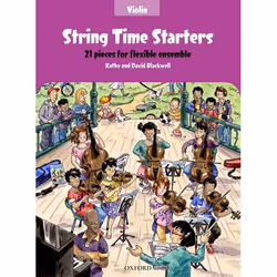 ISBN String Time Starters ( 21 pieces for flexible ensemble ), Kathy Blackwell, David Blackwell, Any gender, Oxford Universit ...