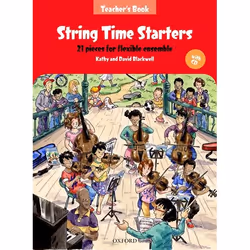 ISBN String Time Starters ( 21 pieces for flexible ensemble ), Kathy Blackwell, David Blackwell, Any gender, Oxford Universit ...